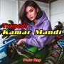 Tragedi Kamar Mandi (Remix)