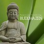 Buddha Zen: Positive Thinking and Motivation Mood Music, Meditation Music Collection, Relaxing Music for Mindfulness Self-Help and Autogenic Training