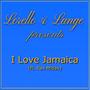 I Love Jamaica (feat. Ras Midas)