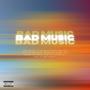 Bad Music (Explicit)