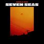 Seven Seas (Explicit)