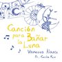 Canción para Bañ￱ar la Luna