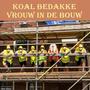 Vrouw In De Bouw