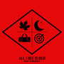 All I See Is Red (feat. Str8jaket) [Explicit]