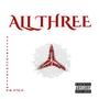 All Three (Explicit)