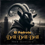 Drill Drill Drill (Explicit)