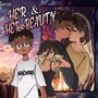 Her & Her Beauty (Explicit)