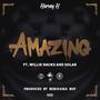 Amazing (feat. Willie Racks & Solar) [Explicit]