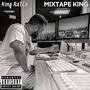 Mixtape King (Explicit)