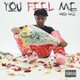 You Feel Me? (Explicit)