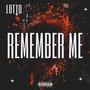 Remember Me (Explicit)