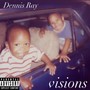 Visions (Explicit)