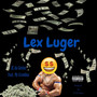Lex Luger (Explicit)