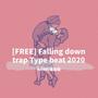 [FREE] Falling down trap Type Beat 2020