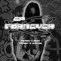 FORNEVER EP (Explicit)