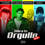 Dile a Tu Orgullo (Remix)