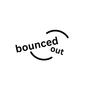 bouncedout