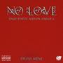 No love (feat. Mene, Veron & CHIARA)