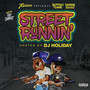 Street Runnin' (Explicit)