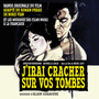 J'irai cracher sur vos tombes - Original Soundtrack