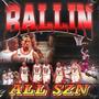 Ballin All Szn (Explicit)