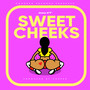 SweetCheeks (Explicit)