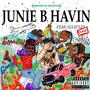 Junie B Havin (feat. OMBFSAV) [Remix] [Explicit]