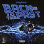 Back To The Past (Explicit)