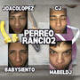 Perreo Rancio 2