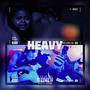 Heavy (feat. NoochGodEBK) [Explicit]