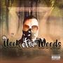 My Neck of Thu Woods (Explicit)