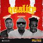 Quality (feat. Rozel & Blynx) [Explicit]