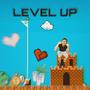 Level Up (Explicit)