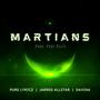 Martians (feat. Jarred Allstar & Davina)