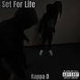 Set For Life (Explicit)