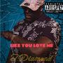Like you love me (Explicit)