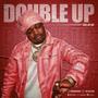 DOUBLE UP (feat. GP JAY) [Explicit]