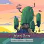 Island Song (Adventure Time) (feat. Cilamoon)