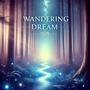 Wandering dream (feat. Ominira)