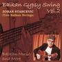 Balkan Gypsy Swing Vol.2