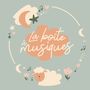 La boîte à musiques