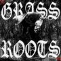 รากหญ้า (GRASSROOTS) (feat. BXMB the Tank & BABYBUTTER) [Explicit]