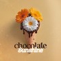 Chocolate Sunshine (Explicit)