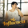 Me Influencia (Ao Vivo)