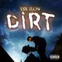 Dirt! (Explicit)