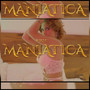 Maniatica (Explicit)