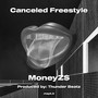 Canceled Freestyle (Explicit)