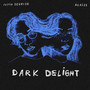 Dark Delight