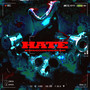 HATE (Explicit)