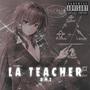 La Teacher (Explicit)